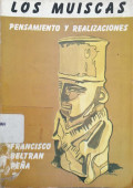 Los muiscas pensamientos y realizaciones