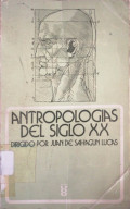 Antropologías del siglo XX