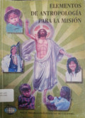 Elementos de antropología para la misión