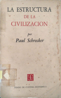 La estructura de la civilización