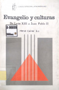 Evangelio y culturas : De León XIII a Juan Pablo II