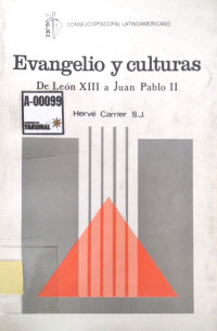 Evangelio y culturas : De León XIII a Juan Pablo II