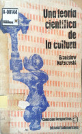 Una teoría científica de la cultura y otros ensayos