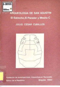 Arqueología de San Agustín : el estrecho, el parador y mesita C