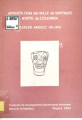 Arqueología del valle de santiago norte de Colombia
