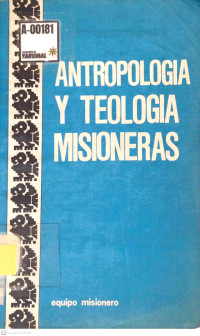 Antropología y teología misioneras