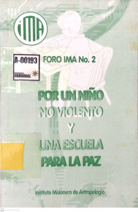 Por un niño no violento y una escuela para la paz