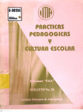 Practicas pedagógicas y cultura escolar