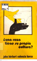¿Una raza tiene su propia cultura?