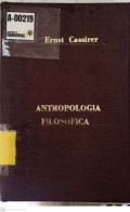Antropología Filosófica : introducción a la filosofía de la cultura