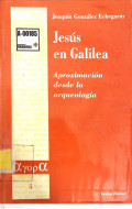 Jesús en Galilea : aproximación desde la arqueología