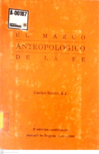 El marco antropológico de la fe