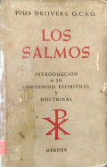 Los salmos : introducción a su contenido espiritual y doctrinal