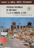 Epístolas pastorales : I Timoteo, Tito II Timoteo