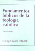 Fundamentos bíblicos de la teología católica