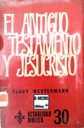 El antiguo testamento y Jesucristo