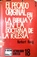 El pecado original en la Biblia y en la doctrina de la Iglesia