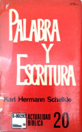Palabra y escritura : estudios sobre exégesis eclesiología y moral del nuevo testamento