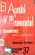 El apóstol y su comunidad : I tesalonicenses