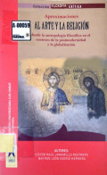 Filosofía crítica : aproximaciones al arte y la religión desde la antropología filosófica en el contexto de la postmodernidad y la globalización