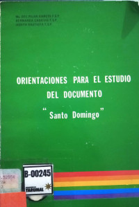 Santo domingo : orientaciones para el estudio del documento