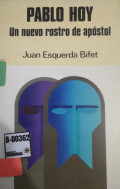 Pablo hoy : un nuevo rostro de apóstol