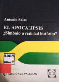 Apocalipsis ¿símbolo o realidad histórica?