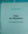 Filón de Alejandría : de la gramática a la mística