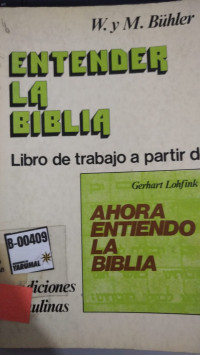 Entender la Biblia : libro de trabajo a partir de ahora entiendo la Biblia