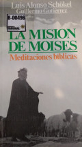 La misión de Moisés : meditaciones Bíblicas