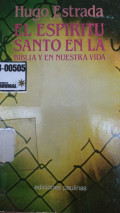 El espíritu santo en la biblia y en nuestra vida