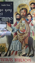 Yo soy el camino : el tema del camino en la Biblia