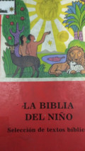 La biblia del niño : selección de textos bíblicos