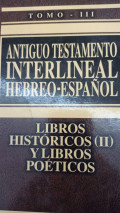 Antiguo testamento interlineal hebreo español : libros proféticos