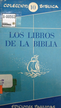 Los libros de la biblia : sus fuentes y su aparición