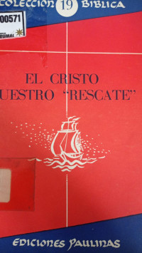 El cristo nuestro rescate