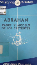 Abraham, padre y modelo de los creyentes
