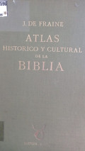 Atlas histórico y cultural de la biblia