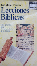 Lecciones bíblicas guía practica para el conocimiento de la biblia
