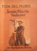 Vida del Padre Jesús María Salazar